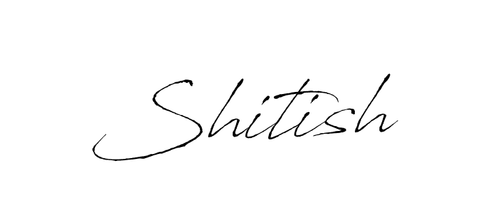 Design your own signature with our free online signature maker. With this signature software, you can create a handwritten (Antro_Vectra) signature for name Shitish. Shitish signature style 6 images and pictures png