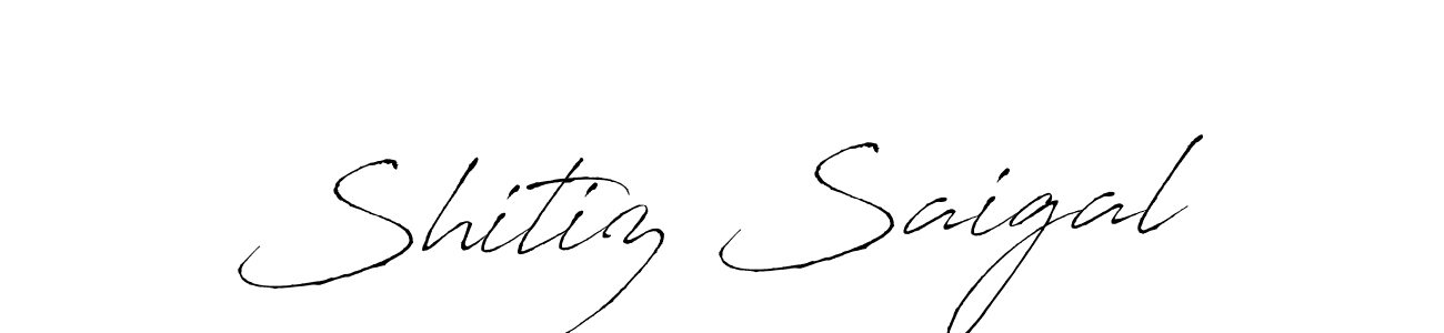 Design your own signature with our free online signature maker. With this signature software, you can create a handwritten (Antro_Vectra) signature for name Shitiz Saigal. Shitiz Saigal signature style 6 images and pictures png