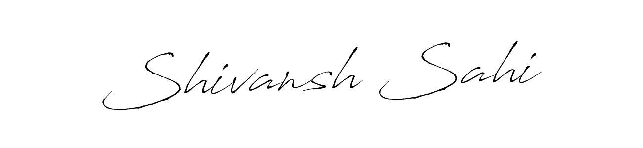 Also we have Shivansh Sahi name is the best signature style. Create professional handwritten signature collection using Antro_Vectra autograph style. Shivansh Sahi signature style 6 images and pictures png