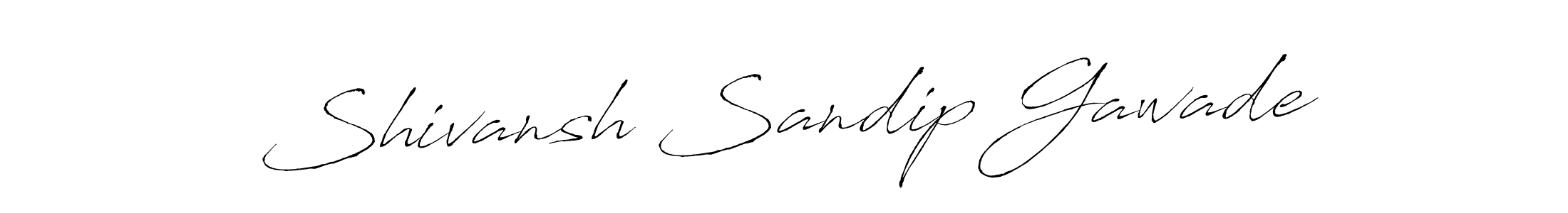 Design your own signature with our free online signature maker. With this signature software, you can create a handwritten (Antro_Vectra) signature for name Shivansh Sandip Gawade. Shivansh Sandip Gawade signature style 6 images and pictures png