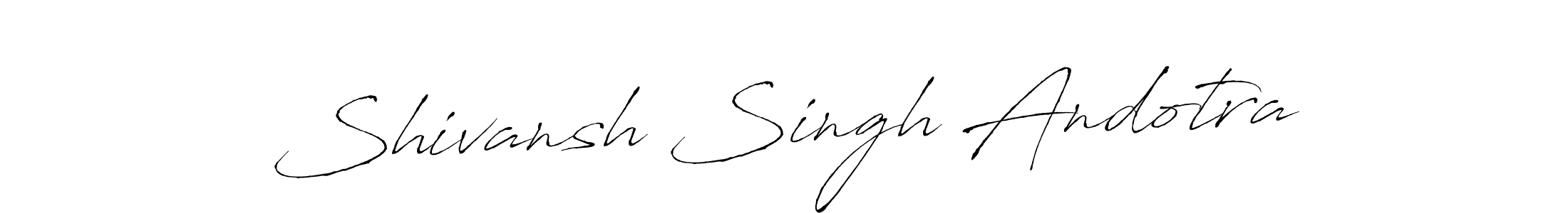 How to make Shivansh Singh Andotra signature? Antro_Vectra is a professional autograph style. Create handwritten signature for Shivansh Singh Andotra name. Shivansh Singh Andotra signature style 6 images and pictures png