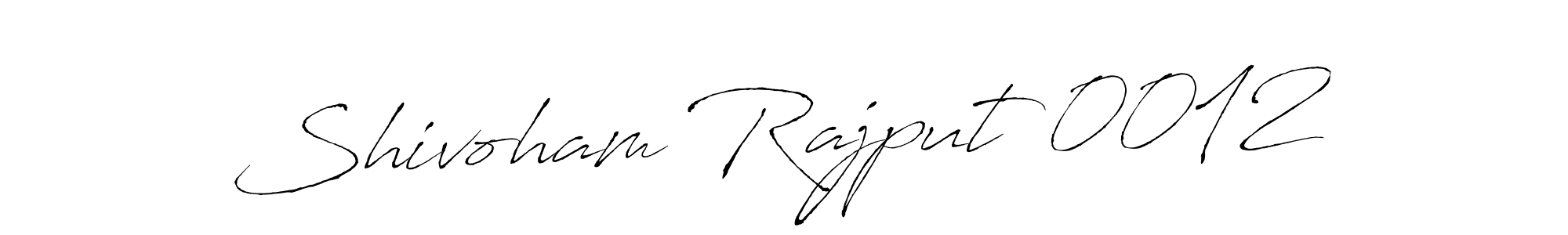 Design your own signature with our free online signature maker. With this signature software, you can create a handwritten (Antro_Vectra) signature for name Shivoham Rajput 0012. Shivoham Rajput 0012 signature style 6 images and pictures png