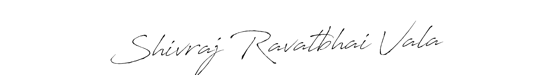 Also we have Shivraj Ravatbhai Vala name is the best signature style. Create professional handwritten signature collection using Antro_Vectra autograph style. Shivraj Ravatbhai Vala signature style 6 images and pictures png