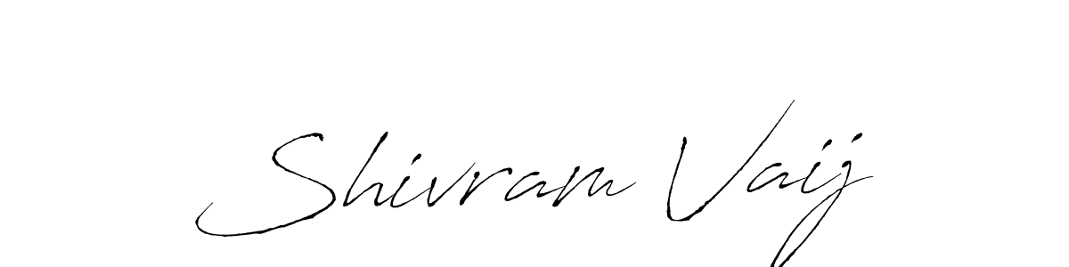 It looks lik you need a new signature style for name Shivram Vaij. Design unique handwritten (Antro_Vectra) signature with our free signature maker in just a few clicks. Shivram Vaij signature style 6 images and pictures png