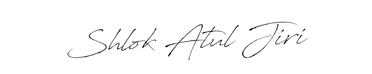 Also we have Shlok Atul Jiri name is the best signature style. Create professional handwritten signature collection using Antro_Vectra autograph style. Shlok Atul Jiri signature style 6 images and pictures png