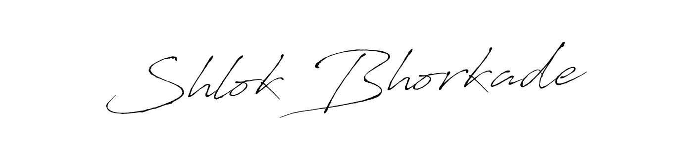 Also we have Shlok Bhorkade name is the best signature style. Create professional handwritten signature collection using Antro_Vectra autograph style. Shlok Bhorkade signature style 6 images and pictures png