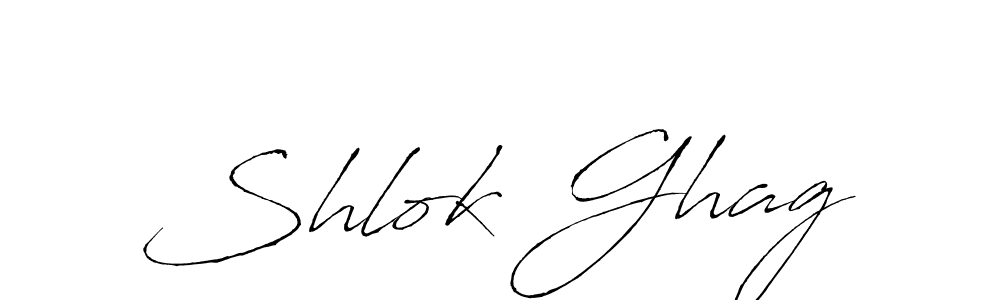 Also we have Shlok Ghag name is the best signature style. Create professional handwritten signature collection using Antro_Vectra autograph style. Shlok Ghag signature style 6 images and pictures png