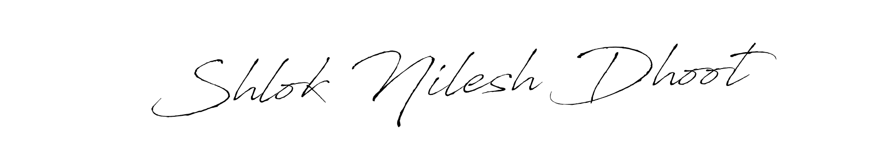 Make a beautiful signature design for name Shlok Nilesh Dhoot. With this signature (Antro_Vectra) style, you can create a handwritten signature for free. Shlok Nilesh Dhoot signature style 6 images and pictures png