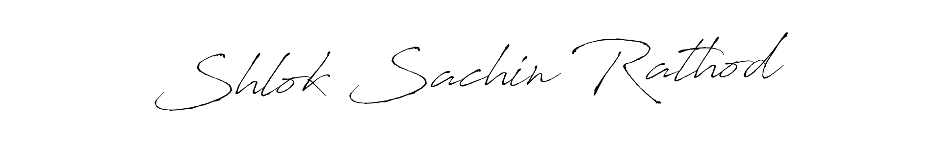 Use a signature maker to create a handwritten signature online. With this signature software, you can design (Antro_Vectra) your own signature for name Shlok Sachin Rathod. Shlok Sachin Rathod signature style 6 images and pictures png