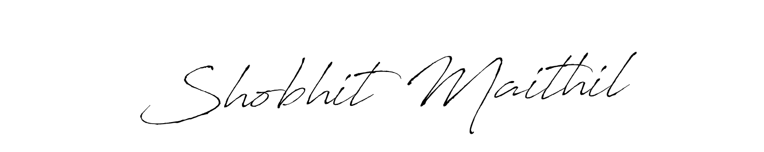 Also we have Shobhit Maithil name is the best signature style. Create professional handwritten signature collection using Antro_Vectra autograph style. Shobhit Maithil signature style 6 images and pictures png