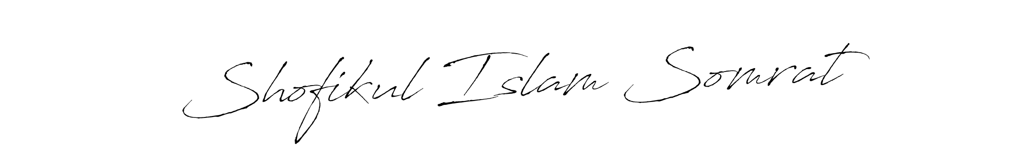 Create a beautiful signature design for name Shofikul Islam Somrat. With this signature (Antro_Vectra) fonts, you can make a handwritten signature for free. Shofikul Islam Somrat signature style 6 images and pictures png