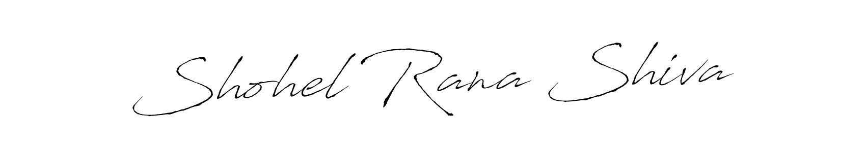 Create a beautiful signature design for name Shohel Rana Shiva. With this signature (Antro_Vectra) fonts, you can make a handwritten signature for free. Shohel Rana Shiva signature style 6 images and pictures png