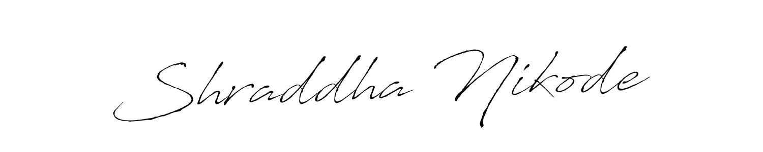 Make a beautiful signature design for name Shraddha Nikode. With this signature (Antro_Vectra) style, you can create a handwritten signature for free. Shraddha Nikode signature style 6 images and pictures png