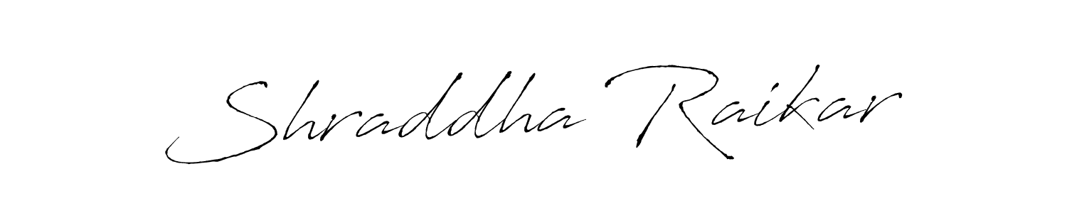 Make a beautiful signature design for name Shraddha Raikar. With this signature (Antro_Vectra) style, you can create a handwritten signature for free. Shraddha Raikar signature style 6 images and pictures png