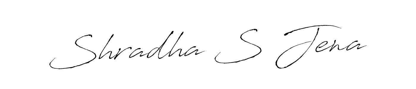 Shradha S Jena stylish signature style. Best Handwritten Sign (Antro_Vectra) for my name. Handwritten Signature Collection Ideas for my name Shradha S Jena. Shradha S Jena signature style 6 images and pictures png