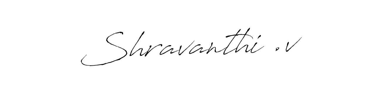 The best way (Antro_Vectra) to make a short signature is to pick only two or three words in your name. The name Shravanthi .v include a total of six letters. For converting this name. Shravanthi .v signature style 6 images and pictures png