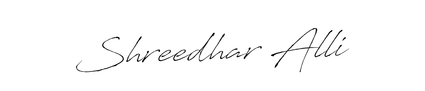 Design your own signature with our free online signature maker. With this signature software, you can create a handwritten (Antro_Vectra) signature for name Shreedhar Alli. Shreedhar Alli signature style 6 images and pictures png