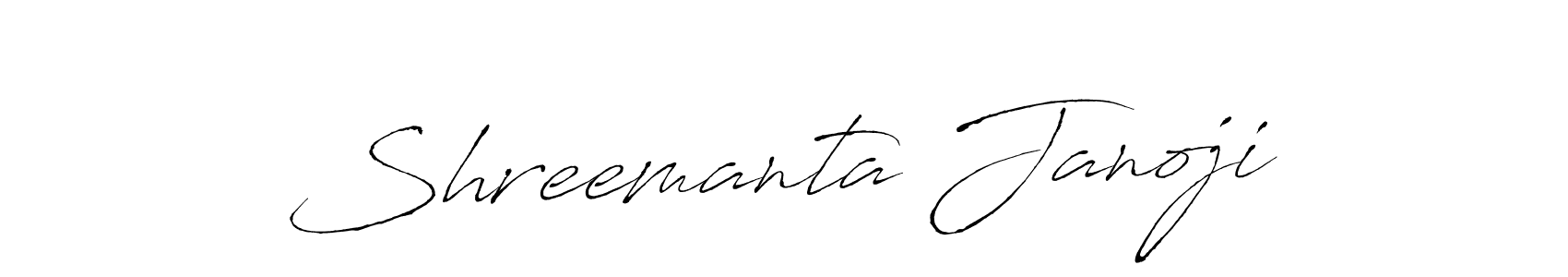 Create a beautiful signature design for name Shreemanta Janoji. With this signature (Antro_Vectra) fonts, you can make a handwritten signature for free. Shreemanta Janoji signature style 6 images and pictures png