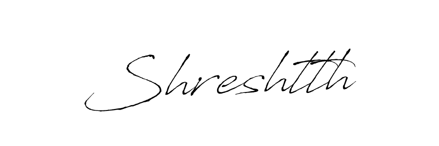 Once you've used our free online signature maker to create your best signature Antro_Vectra style, it's time to enjoy all of the benefits that Shreshtth name signing documents. Shreshtth signature style 6 images and pictures png