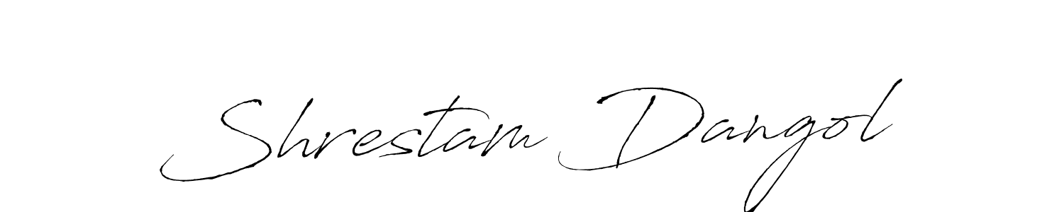 You should practise on your own different ways (Antro_Vectra) to write your name (Shrestam Dangol) in signature. don't let someone else do it for you. Shrestam Dangol signature style 6 images and pictures png