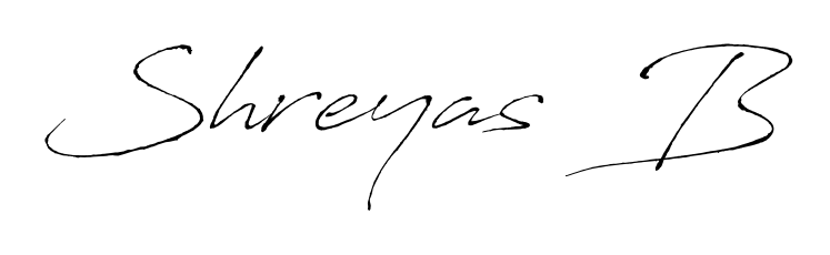 Quickly download Shreyas  B name signature in high-resolution PNG using Antro_Vectra style. Ready to insert into PDFs and online applications. Shreyas  B signature style 6 images and pictures png