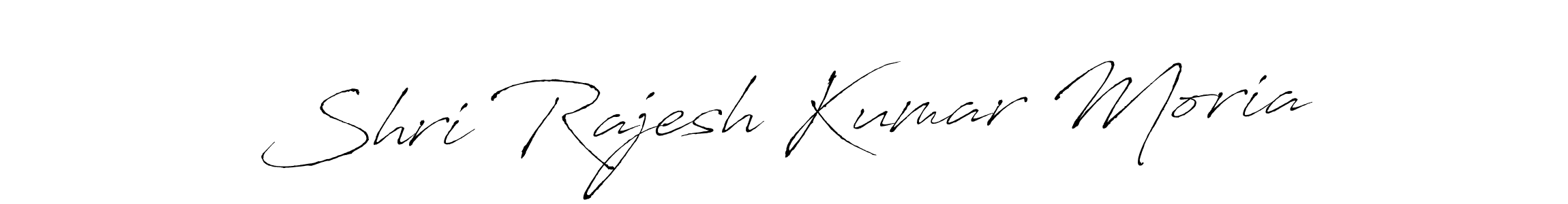 Create a beautiful signature design for name Shri Rajesh Kumar Moria. With this signature (Antro_Vectra) fonts, you can make a handwritten signature for free. Shri Rajesh Kumar Moria signature style 6 images and pictures png