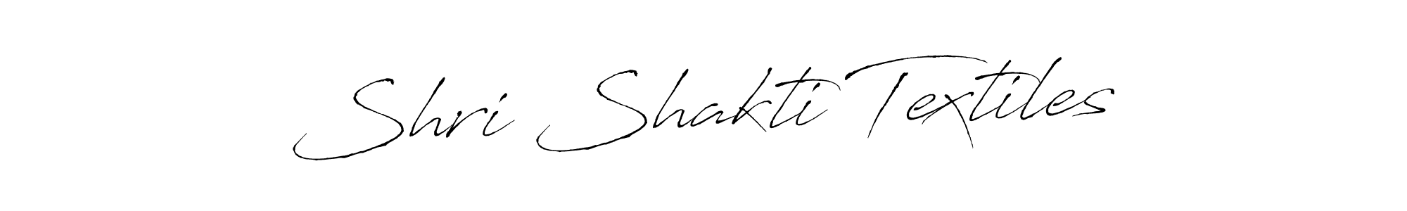 Make a beautiful signature design for name Shri Shakti Textiles. With this signature (Antro_Vectra) style, you can create a handwritten signature for free. Shri Shakti Textiles signature style 6 images and pictures png