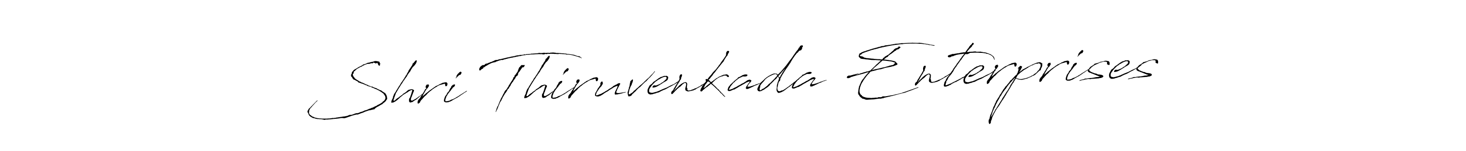 Use a signature maker to create a handwritten signature online. With this signature software, you can design (Antro_Vectra) your own signature for name Shri Thiruvenkada Enterprises. Shri Thiruvenkada Enterprises signature style 6 images and pictures png