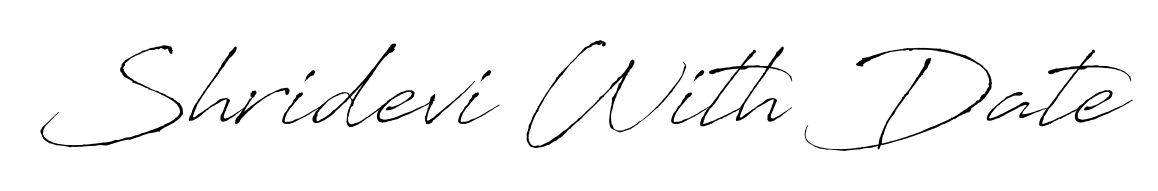 If you are searching for the best signature style for your name Shridevi With Date, here we have designed multiple signature styles using Antro_Vectra. Shridevi With Date signature style 6 images and pictures png
