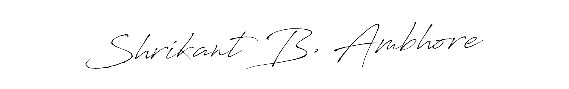 It looks lik you need a new signature style for name Shrikant B. Ambhore. Design unique handwritten (Antro_Vectra) signature with our free signature maker in just a few clicks. Shrikant B. Ambhore signature style 6 images and pictures png