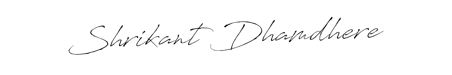 This is the best signature style for the Shrikant Dhamdhere name. Also you like these signature font (Antro_Vectra). Mix name signature. Shrikant Dhamdhere signature style 6 images and pictures png