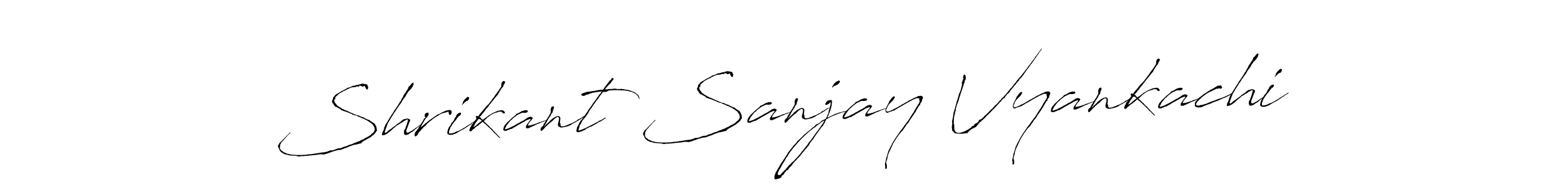The best way (Antro_Vectra) to make a short signature is to pick only two or three words in your name. The name Shrikant Sanjay Vyankachi include a total of six letters. For converting this name. Shrikant Sanjay Vyankachi signature style 6 images and pictures png
