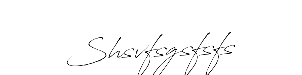 How to make Shsvfsgsfsfs signature? Antro_Vectra is a professional autograph style. Create handwritten signature for Shsvfsgsfsfs name. Shsvfsgsfsfs signature style 6 images and pictures png
