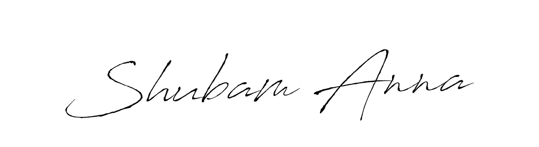 Shubam Anna stylish signature style. Best Handwritten Sign (Antro_Vectra) for my name. Handwritten Signature Collection Ideas for my name Shubam Anna. Shubam Anna signature style 6 images and pictures png