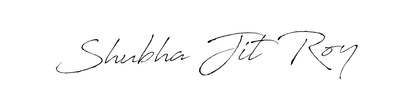 Also You can easily find your signature by using the search form. We will create Shubha Jit Roy name handwritten signature images for you free of cost using Antro_Vectra sign style. Shubha Jit Roy signature style 6 images and pictures png