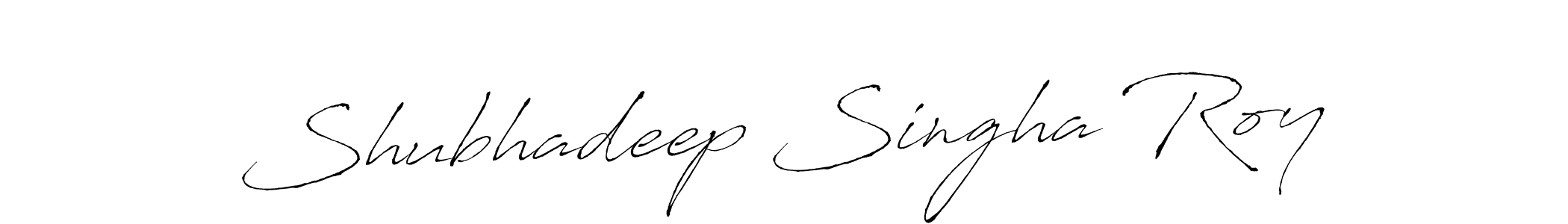 Design your own signature with our free online signature maker. With this signature software, you can create a handwritten (Antro_Vectra) signature for name Shubhadeep Singha Roy. Shubhadeep Singha Roy signature style 6 images and pictures png