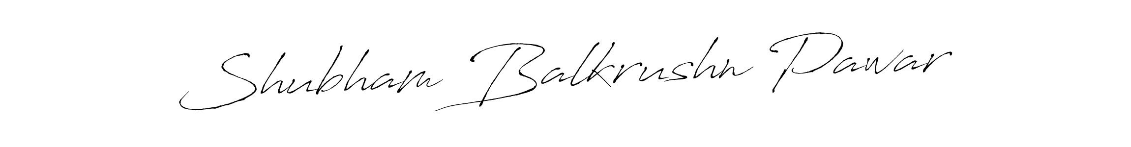 Make a beautiful signature design for name Shubham Balkrushn Pawar. With this signature (Antro_Vectra) style, you can create a handwritten signature for free. Shubham Balkrushn Pawar signature style 6 images and pictures png