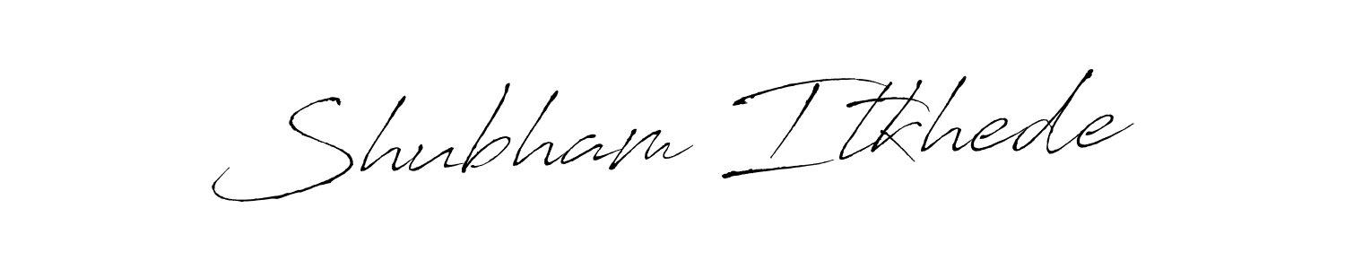 How to make Shubham Itkhede signature? Antro_Vectra is a professional autograph style. Create handwritten signature for Shubham Itkhede name. Shubham Itkhede signature style 6 images and pictures png