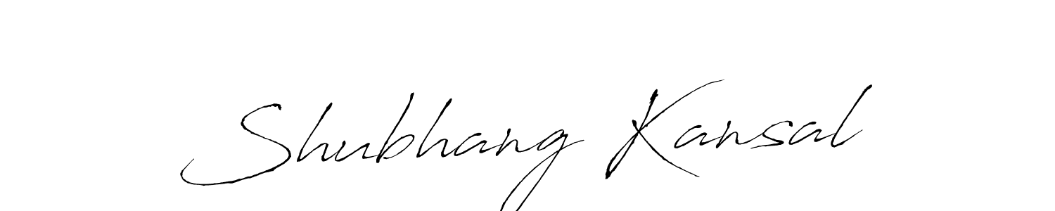 Make a short Shubhang Kansal signature style. Manage your documents anywhere anytime using Antro_Vectra. Create and add eSignatures, submit forms, share and send files easily. Shubhang Kansal signature style 6 images and pictures png