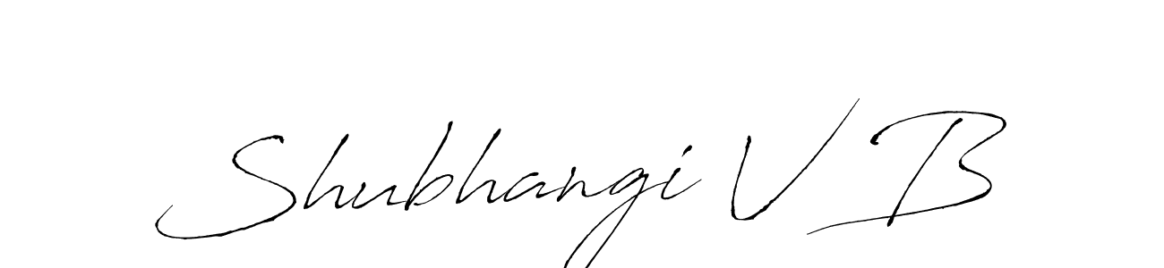 Also You can easily find your signature by using the search form. We will create Shubhangi V B name handwritten signature images for you free of cost using Antro_Vectra sign style. Shubhangi V B signature style 6 images and pictures png