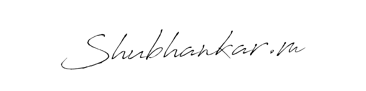 Shubhankar.m stylish signature style. Best Handwritten Sign (Antro_Vectra) for my name. Handwritten Signature Collection Ideas for my name Shubhankar.m. Shubhankar.m signature style 6 images and pictures png