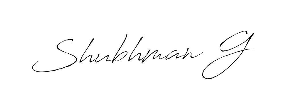 Design your own signature with our free online signature maker. With this signature software, you can create a handwritten (Antro_Vectra) signature for name Shubhman G. Shubhman G signature style 6 images and pictures png