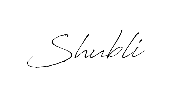 Make a beautiful signature design for name Shubli. With this signature (Antro_Vectra) style, you can create a handwritten signature for free. Shubli signature style 6 images and pictures png