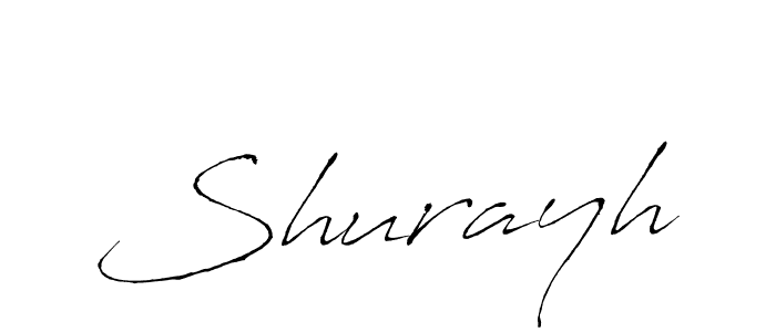 Make a beautiful signature design for name Shurayh. With this signature (Antro_Vectra) style, you can create a handwritten signature for free. Shurayh signature style 6 images and pictures png