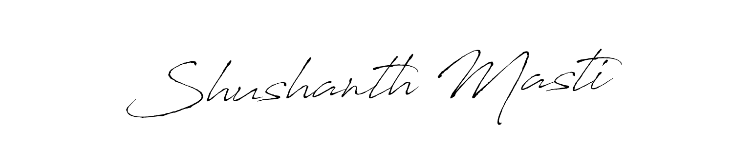 You should practise on your own different ways (Antro_Vectra) to write your name (Shushanth Masti) in signature. don't let someone else do it for you. Shushanth Masti signature style 6 images and pictures png