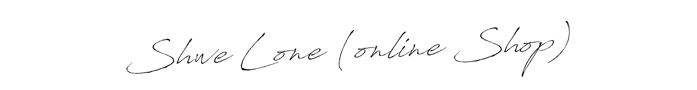 Also we have Shwe Lone (online Shop) name is the best signature style. Create professional handwritten signature collection using Antro_Vectra autograph style. Shwe Lone (online Shop) signature style 6 images and pictures png