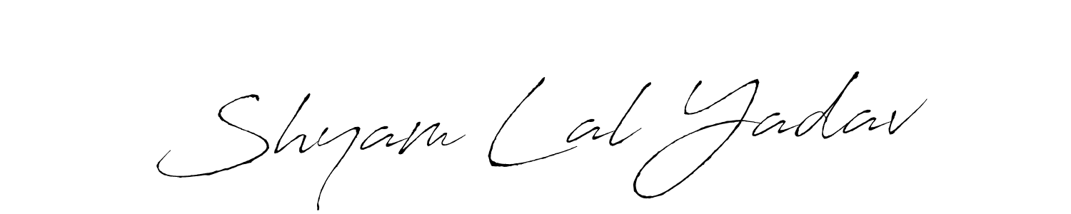 Make a short Shyam Lal Yadav signature style. Manage your documents anywhere anytime using Antro_Vectra. Create and add eSignatures, submit forms, share and send files easily. Shyam Lal Yadav signature style 6 images and pictures png