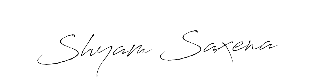Also we have Shyam Saxena name is the best signature style. Create professional handwritten signature collection using Antro_Vectra autograph style. Shyam Saxena signature style 6 images and pictures png