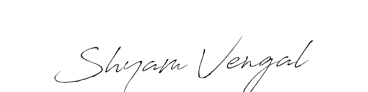 Shyam Vengal stylish signature style. Best Handwritten Sign (Antro_Vectra) for my name. Handwritten Signature Collection Ideas for my name Shyam Vengal. Shyam Vengal signature style 6 images and pictures png