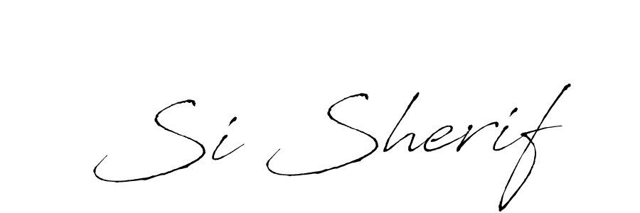 Also we have Si Sherif name is the best signature style. Create professional handwritten signature collection using Antro_Vectra autograph style. Si Sherif signature style 6 images and pictures png